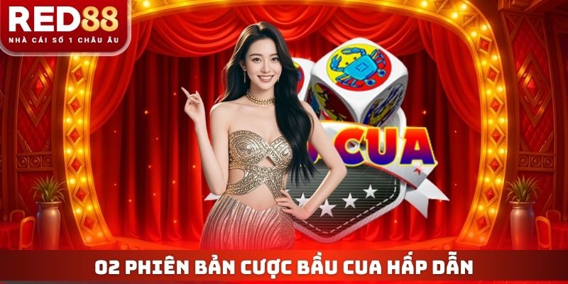02 phiên bản cược Bầu Cua hấp dẫn