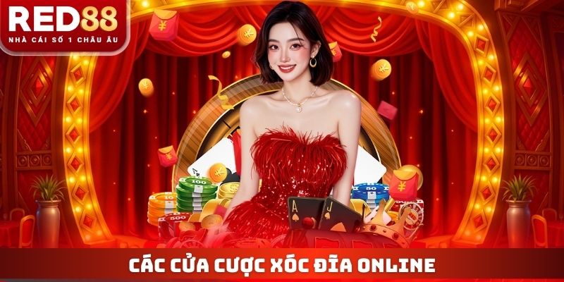 Các cửa cược xóc đĩa online