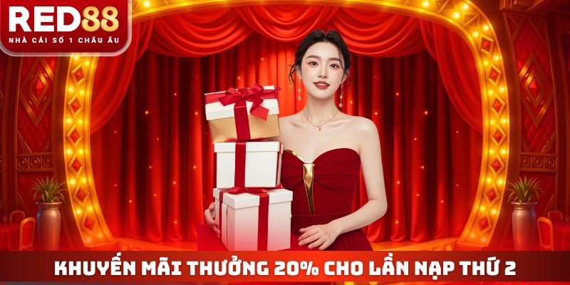 Khuyến mãi thưởng 20% cho lần nạp thứ 2