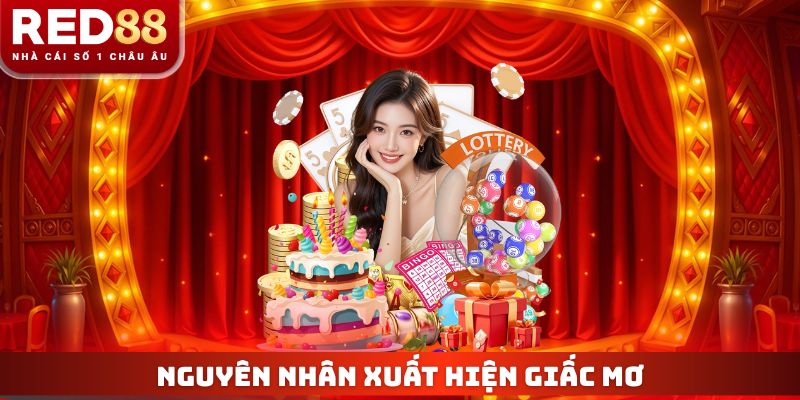 Nguyên nhân xuất hiện giấc mơ